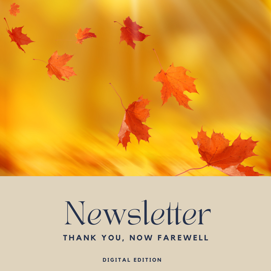 Thank You, Now Farewell — Digital Edition