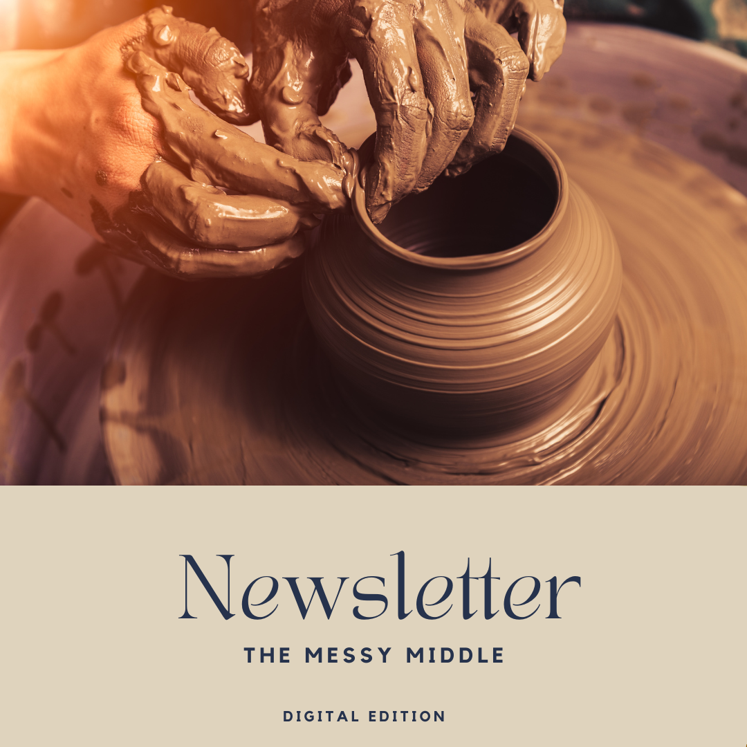 The Messy Middle — Digital Edition