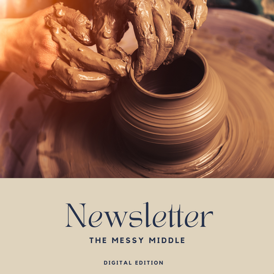 The Messy Middle — Digital Edition